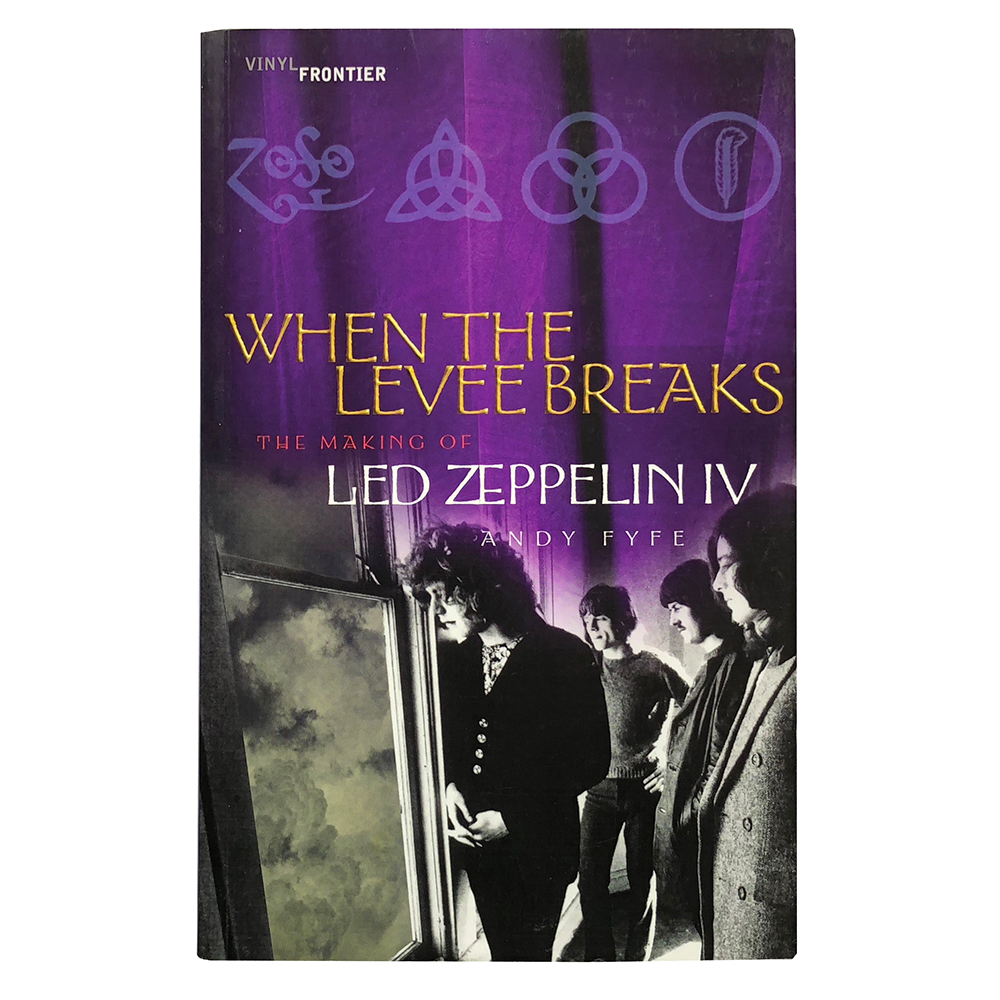 Book <br>When the Levee Breaks: The Making of Led Zeppelin IV (USA)