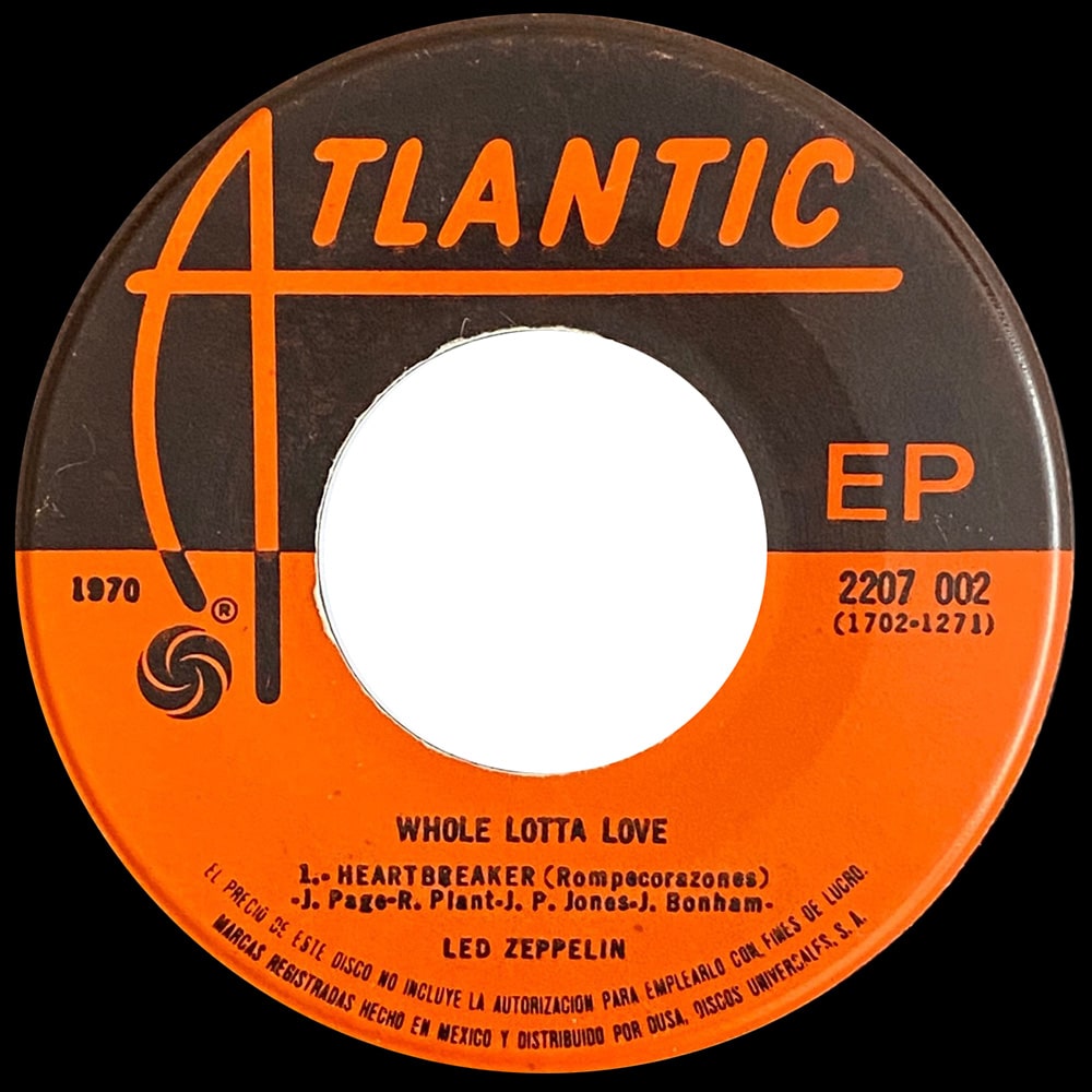 Single <br>Mexico (2207 002) <br>Whole Lotta Love / Living Loving Maid / Heartbreaker (#1) - Image 4