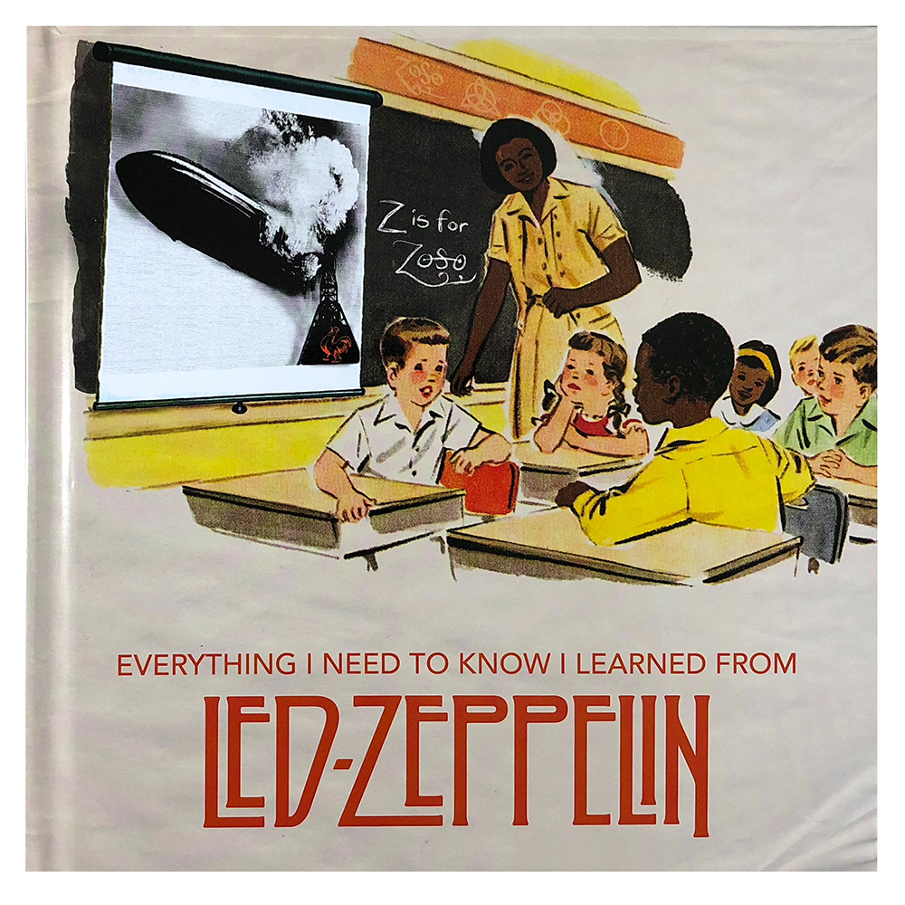 Book <br>Everything I Need to Know I Learned From Led Zeppelin (USA)