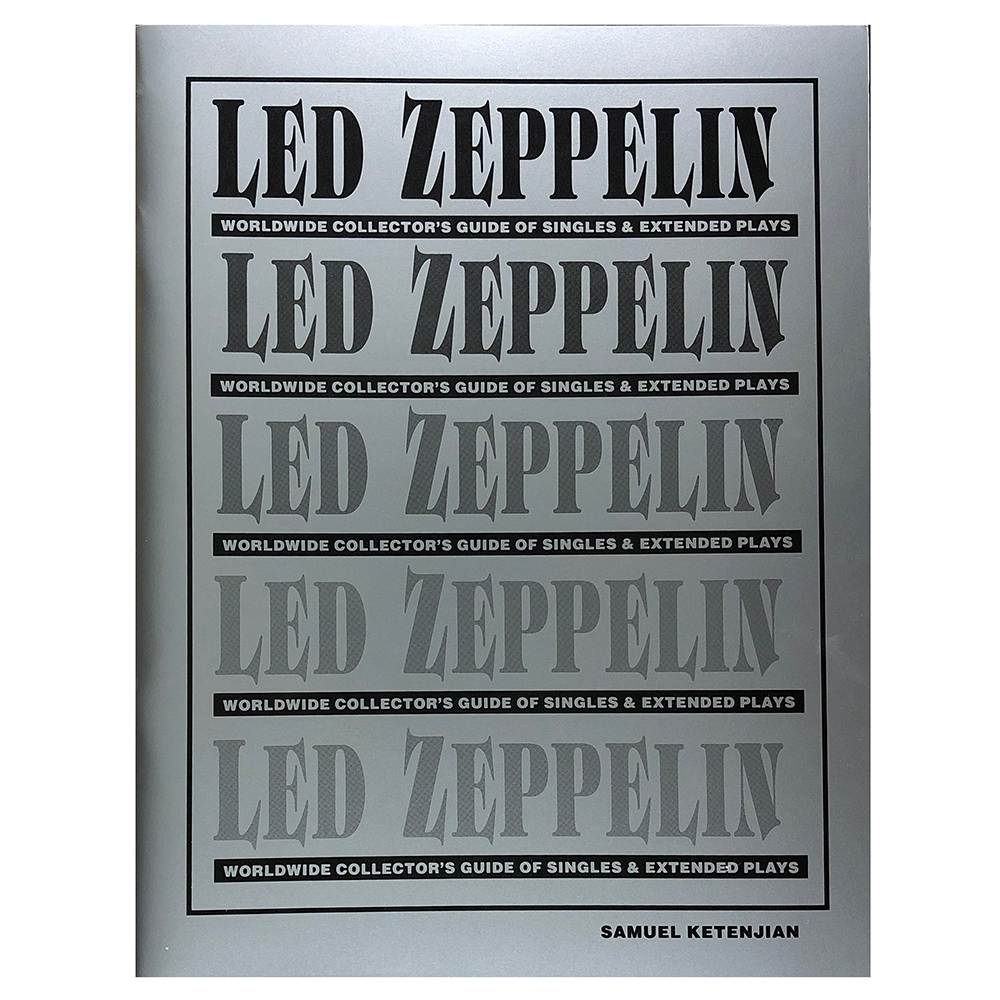 Book <br>The Singles, Worldwide Guide to Led Zeppelin 45's, 1993 (USA)