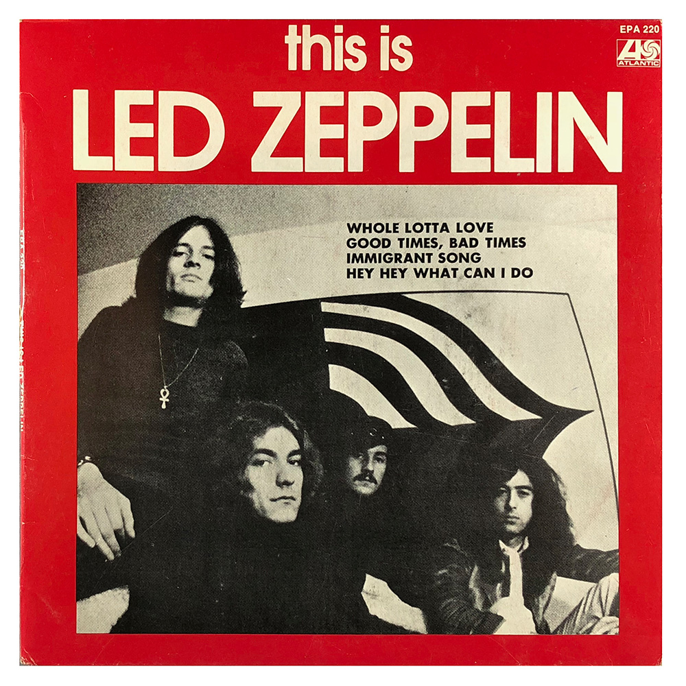 Single <br>Australia (EPA-220) <br>This is Led Zeppelin (#6)