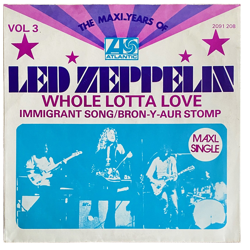 Single <br>Holland (2091 208) <br>Whole Lotta Love / Immigrant Song / Bron-y-Aur Stomp - Image 2