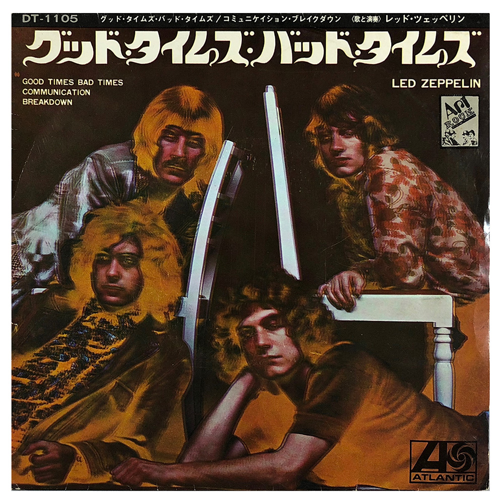 Single <br>Japan (DT 1105) <br>Good Times, Bad Times / Communication Breakdown