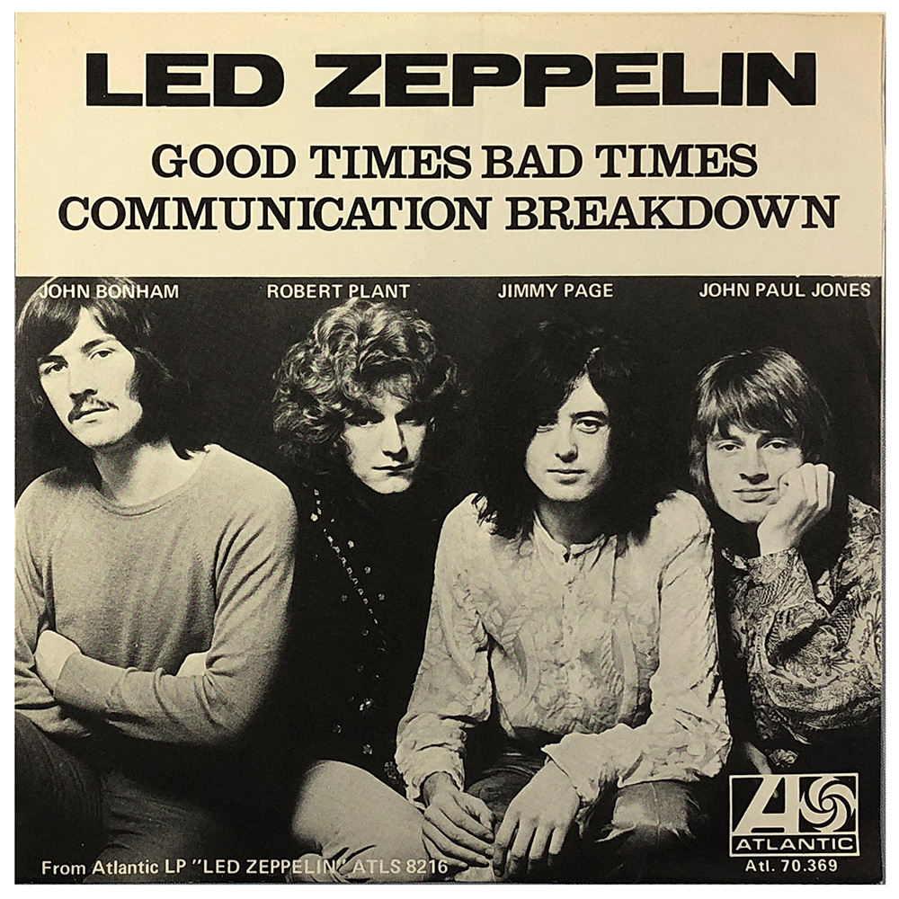 Single <br>Sweden (ATL.70.369) <br>Good Times Bad Times / Communication Breakdown (#1)