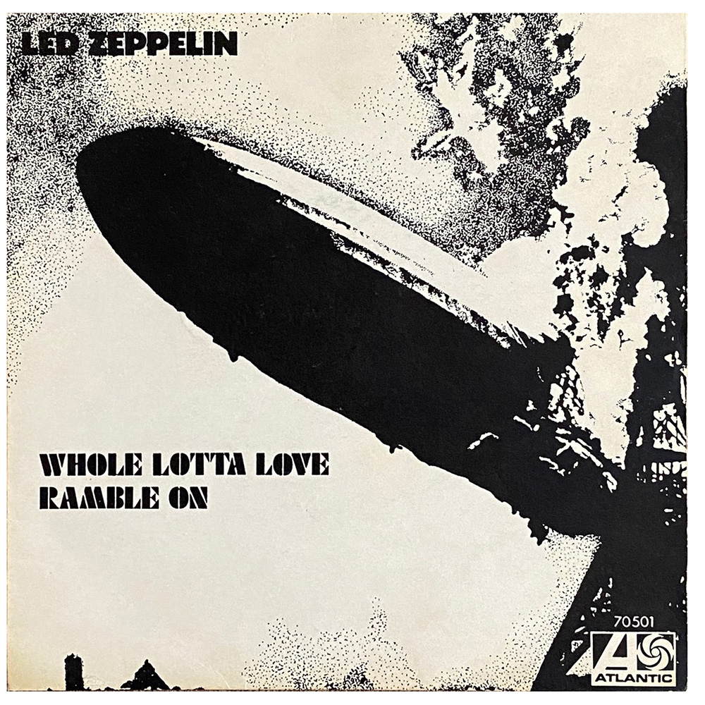 Single <br>Turkey (70501) <br>Whole Lotta Love / Ramble On