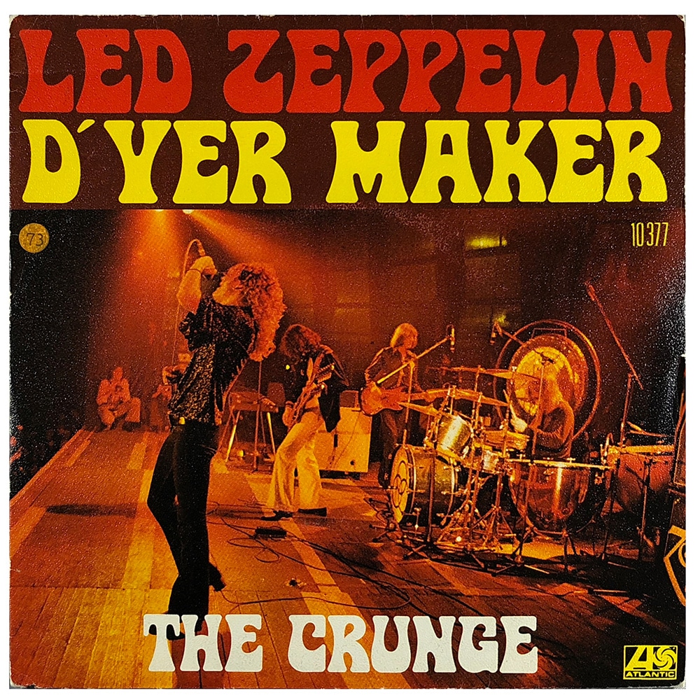 Single <br>France (10 377) <br>D'yer Maker / The Crunge (Test Pressing)