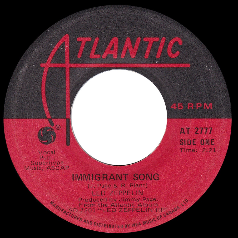 Single <br>Canada (AT 2777) <br>Immigrant Song / Hey, Hey, What Can I Do (#2)