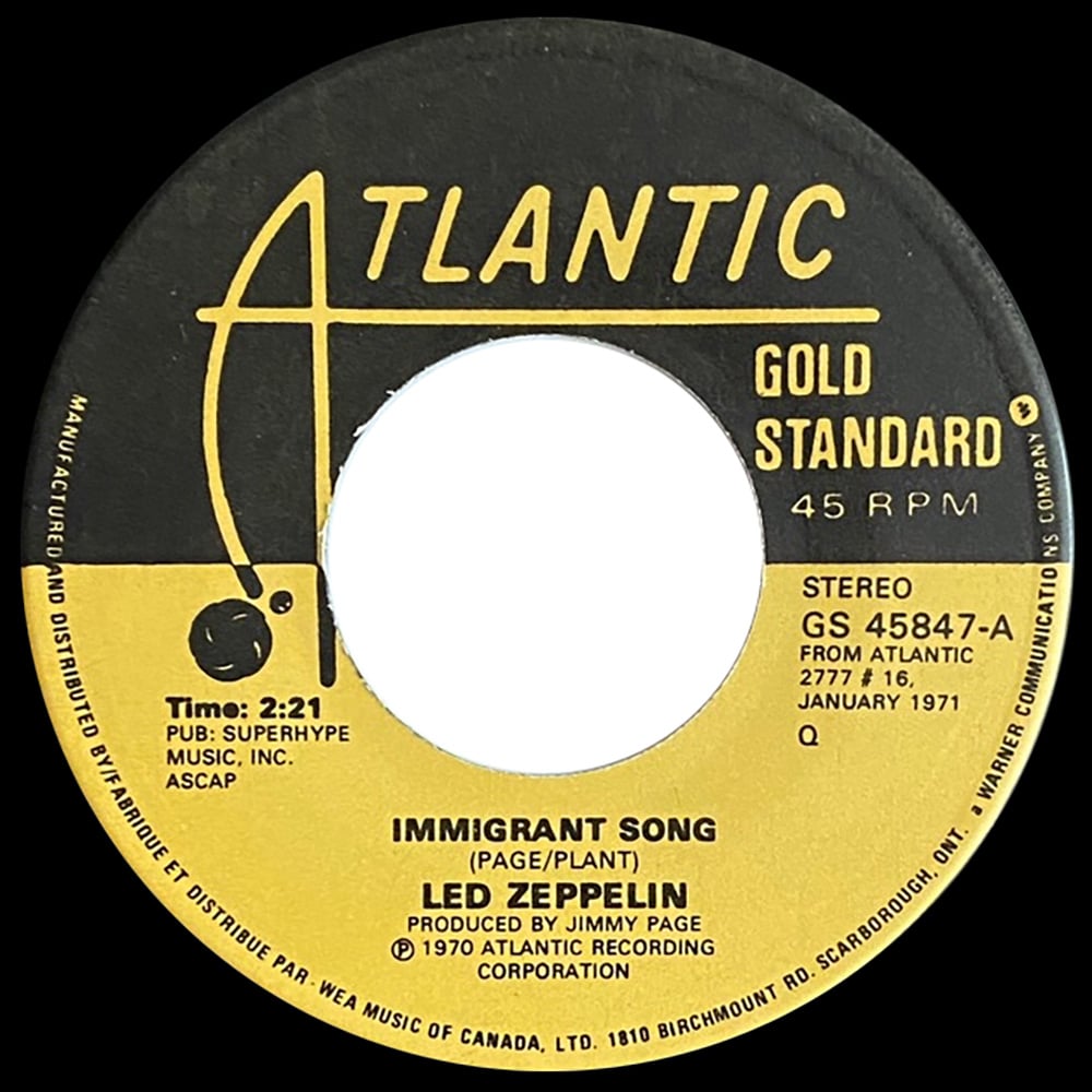Single <br>Canada (GS 45847) <br>Immigrant Song / Hey, Hey What Can I Do (#2) - Image 2