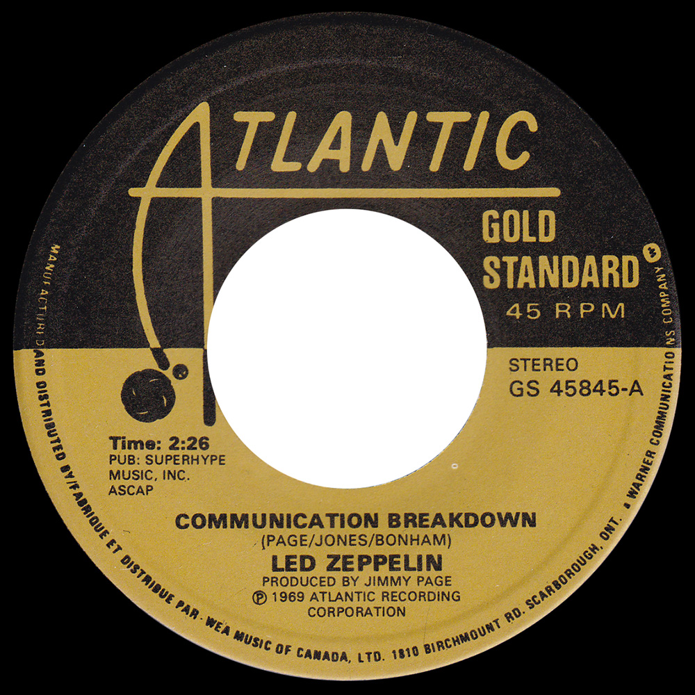 Single <br>Canada (GS 45845) <br>Communication Breakdown / Good Times Bad Times (#1)