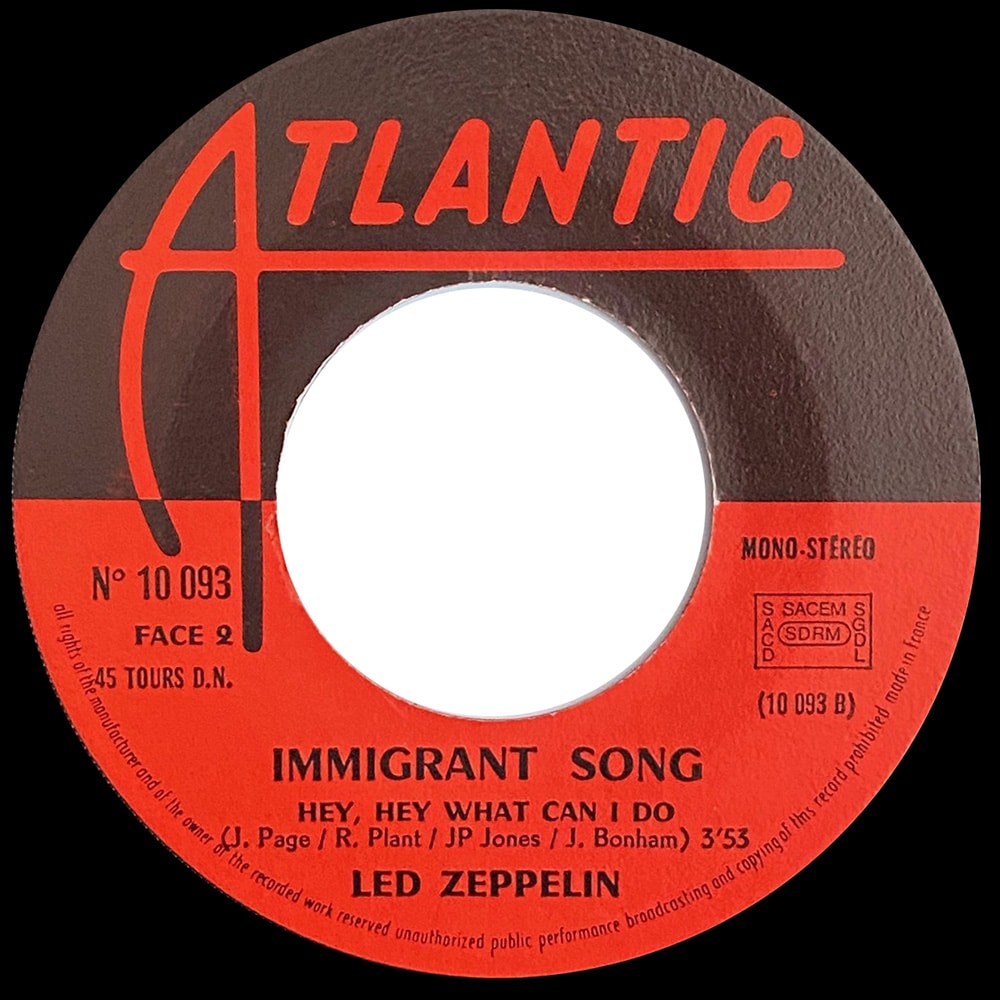 Single <br>France (10 093) <br>Immigrant Song / Hey, Hey What Can I Do - Image 4