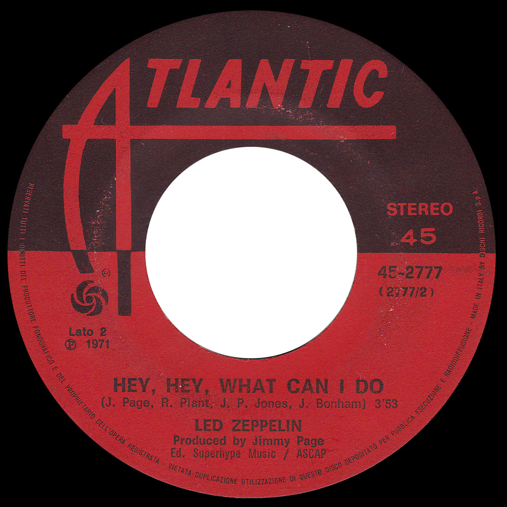 Single <br>Italy (45-2777) <br>Immigrant Song / Hey, Hey What Can I Do (#2) - Image 4