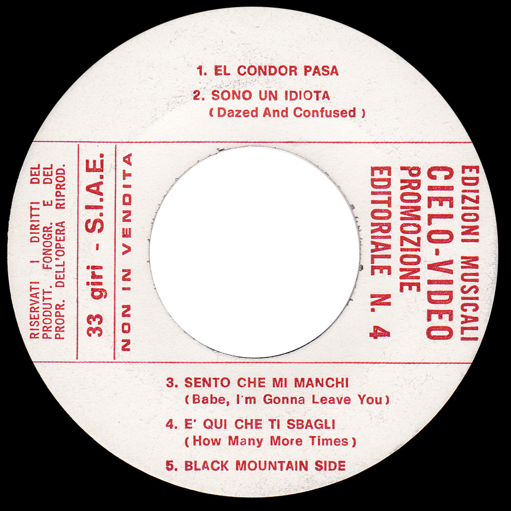 Single <br>Italy (N/A) <br>Dazed and Confused, Babe I'm Gonna Leave You, HMMT (Promo)