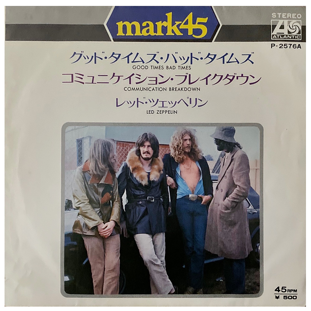Single <br>Japan (P-2576A) <br>Good Times Bad Times / Communication Breakdown (#2)