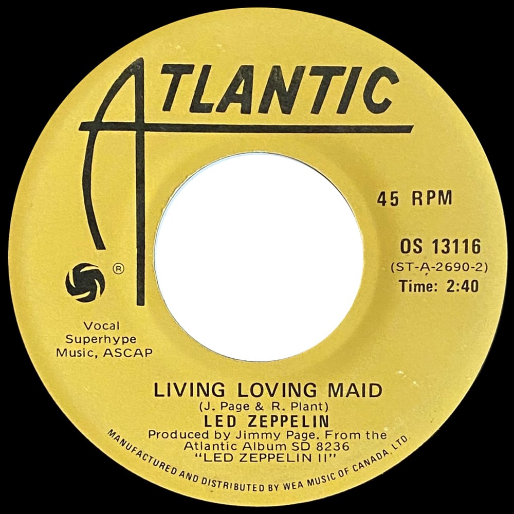 Single <br>Canada (OS 13116) <br>Whole Lotta Love / Living Loving Maid (#3) - Image 3