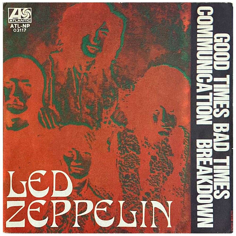 Single <br>Italy (ATL NP 03117) <br>Good Times, Bad Times / Communication Breakdown (Promo #1)