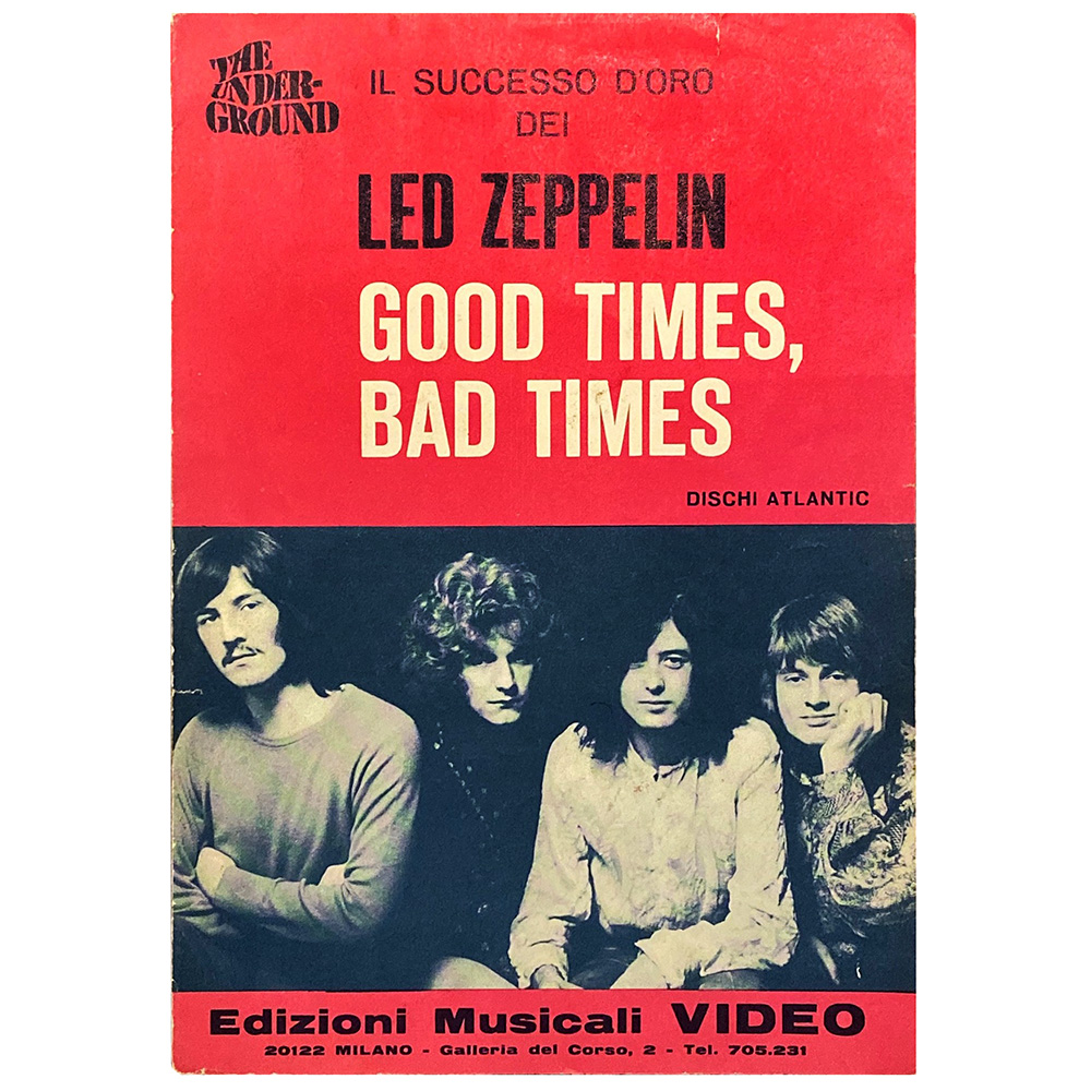 Sheet Music <br>Good Times, Bad Times (Italy)