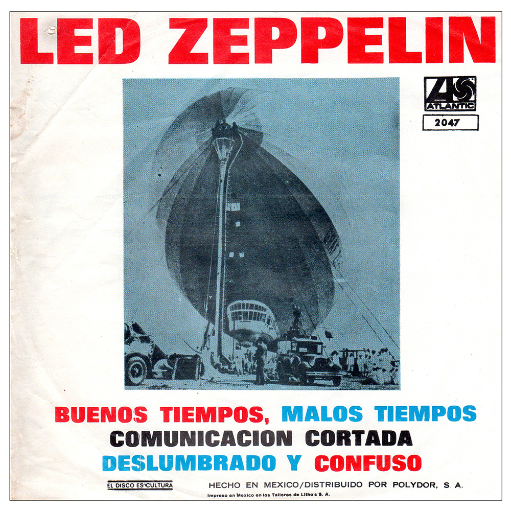 Single <br>Mexico (2047) <br>Good Times Bad Times / Communication Breakdown / Dazed and Confused - Image 2