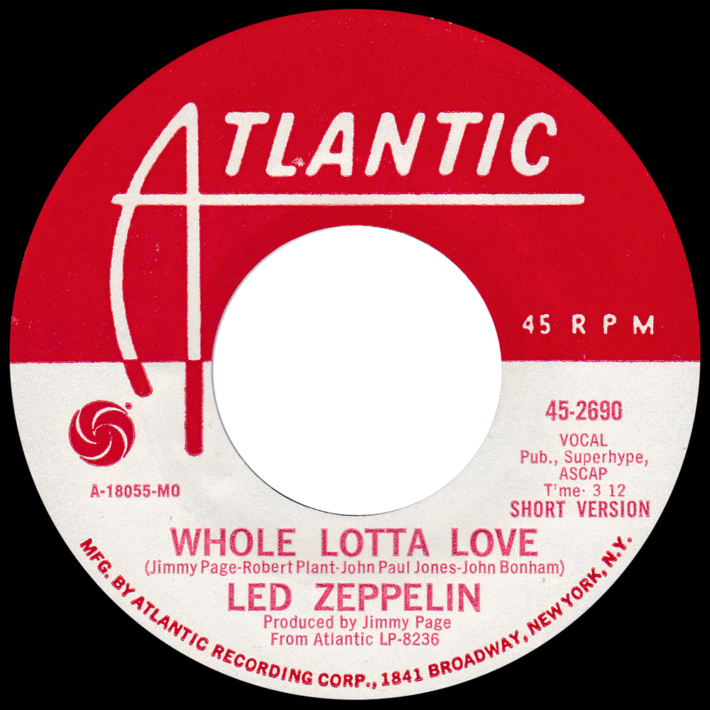 Single <br>USA (45-2690) <br>Whole Lotta Love / Whole Lotta Love (Promo #3)