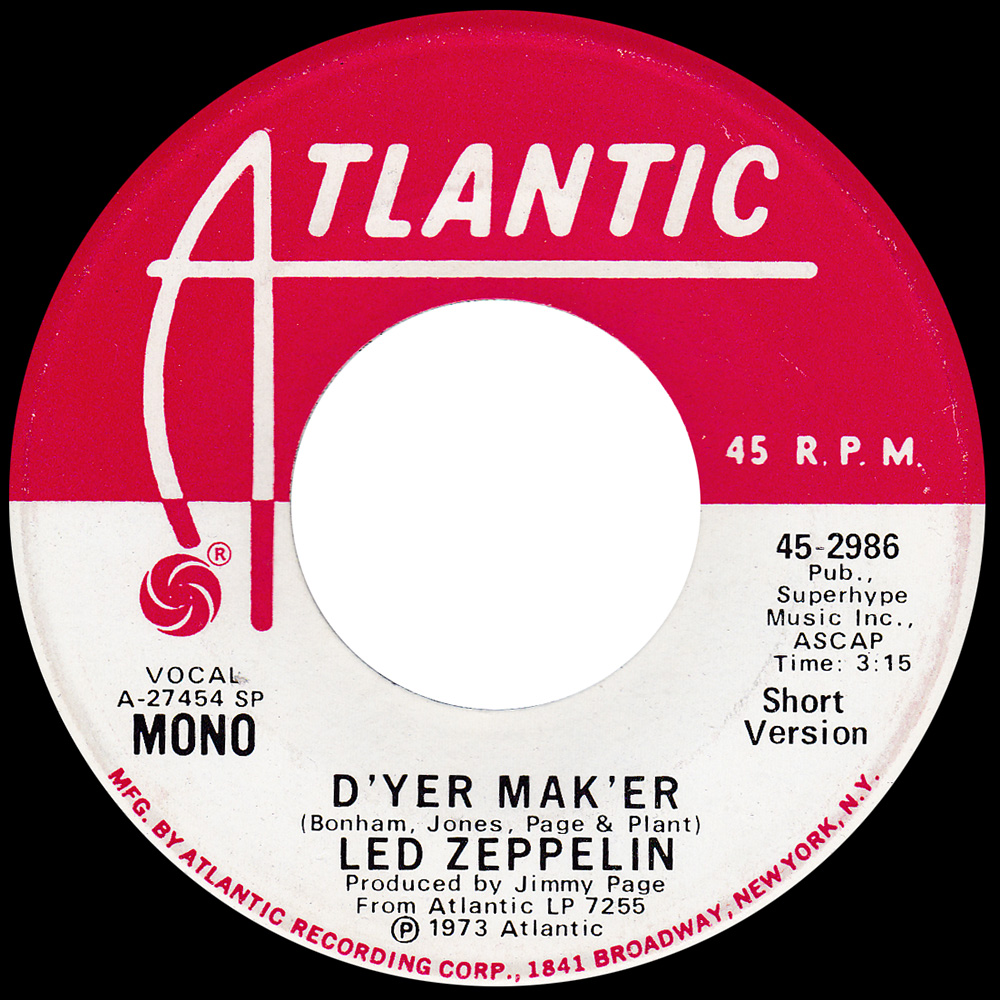 Single <br>USA (45-2986) <br>D'yer Mak'er / D'yer Mak'er (Promo #3)