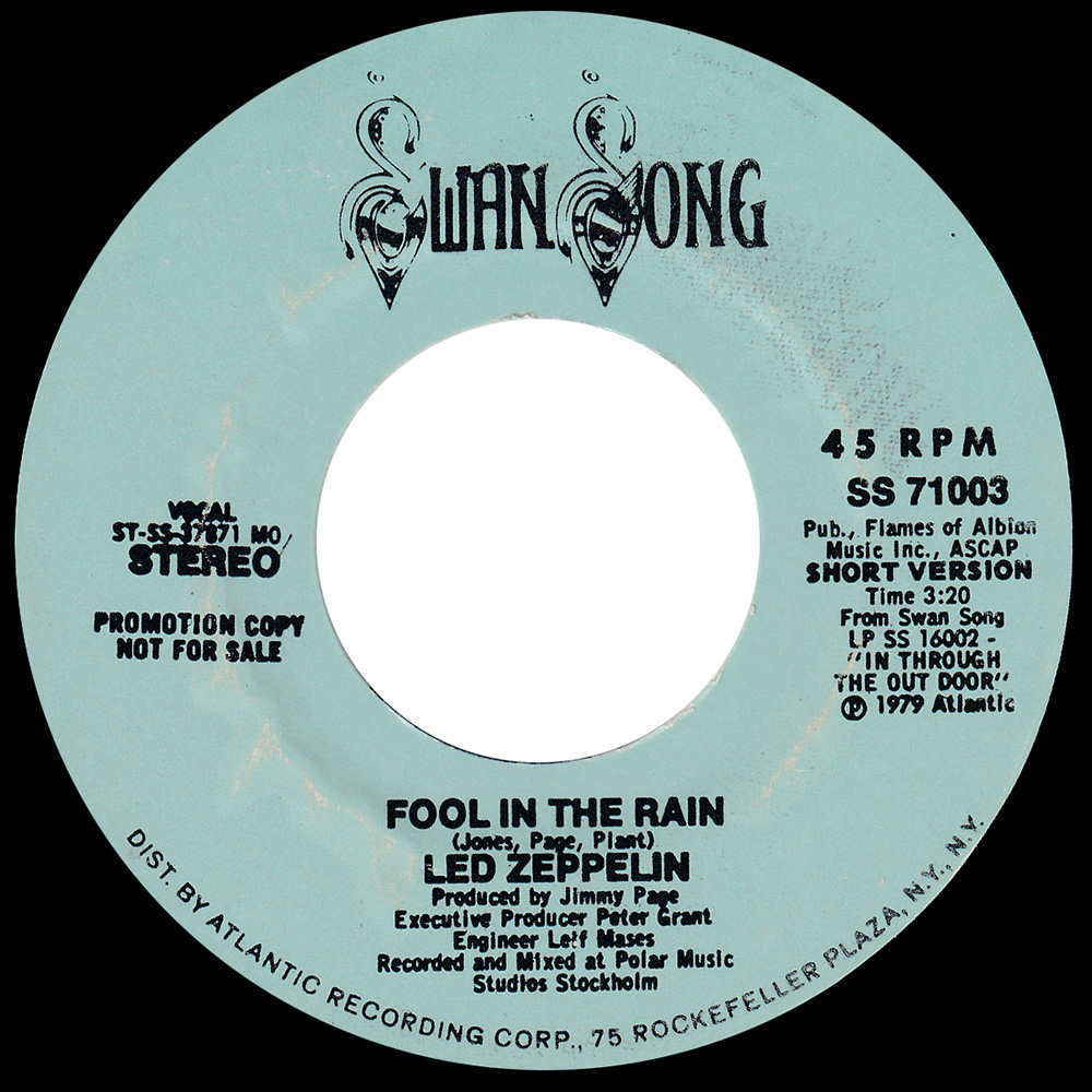 Single <br>USA (SS-71003) <br>Fool In The Rain / Fool In The Rain (Promo #1)