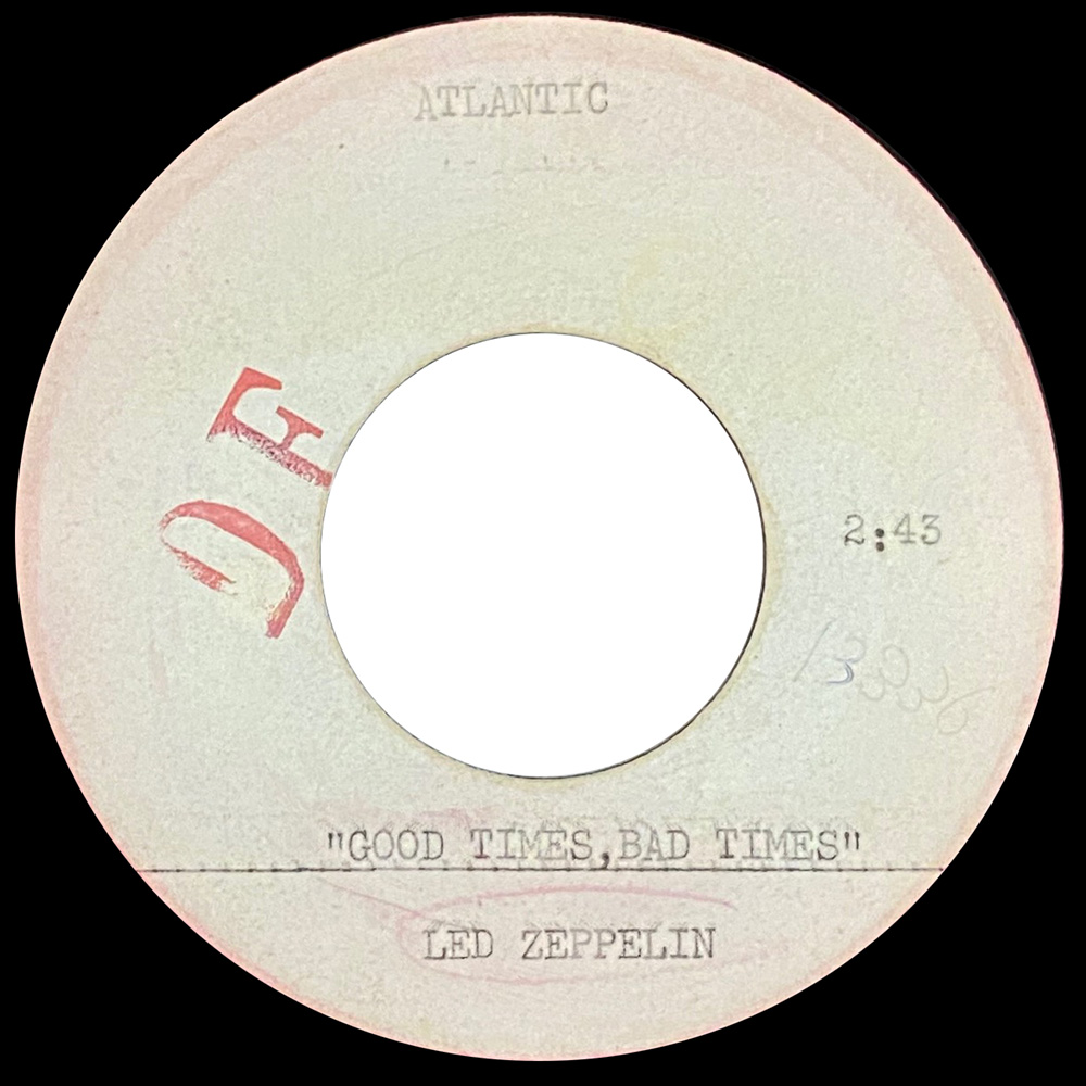 Single <br>USA (N/A) <br>Good Times Bad Times (Acetate)