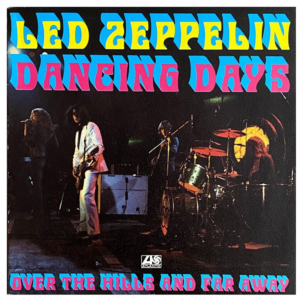 Single <br>France (10 328) <br>Dancing Days / Over The Hills and Far Away (Promo)